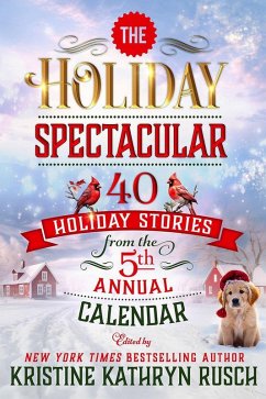 Cover The Holiday Spectacular #5 (Holiday Anthology Series) (eBook, ePUB)