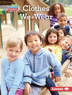 Clothes We Wear (eBook, PDF) - Peters, Katie