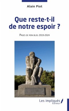 Que reste-t-il de notre espoir ? (eBook, PDF) - Piot