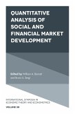 Quantitative Analysis of Social and Financial Market Development (eBook, ePUB) Quantitative Analysis of Social and Financial Market Development (eBook, ePUB)