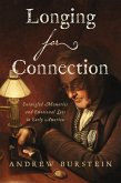 Longing for Connection (eBook, ePUB) Longing for Connection (eBook, ePUB)