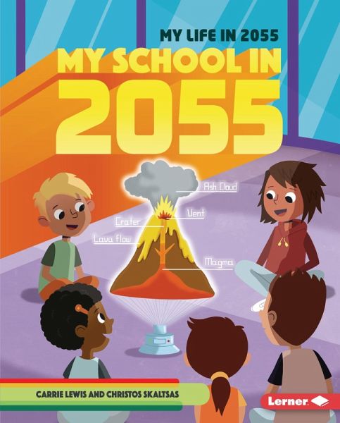 My School in 2055 (eBook, PDF) My School in 2055 (eBook, PDF)