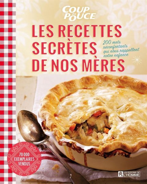 Les recettes secrètes de nos mères (NE) (eBook, PDF)