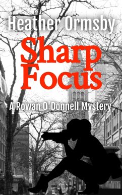 Cover Sharp Focus (Rowan O'Donnell Mysteries, #1) (eBook, ePUB)