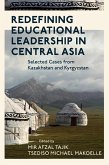 Redefining Educational Leadership in Central Asia (eBook, ePUB) Redefining Educational Leadership in Central Asia (eBook, ePUB)