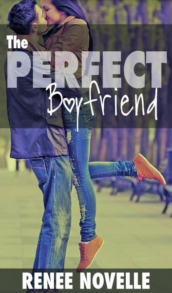The Perfect Boyfriend (Boyfriend Books, #2) (eBook, ePUB)