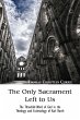 Only Sacrament Left to Us (eBook, PDF) - Bild 1
