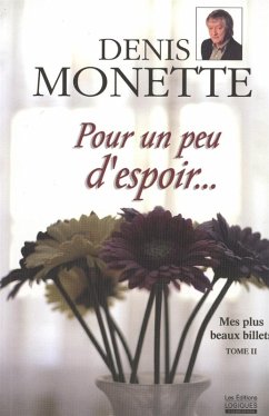 Mes plus beaux billets - Tome 2 (eBook, ePUB) - Denis Monette, Monette