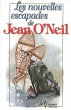 Les nouvelles escapades de Jean O'Neil... - Bild 1