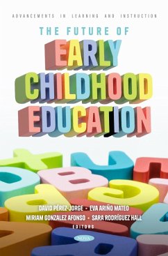 Future of Early Childhood Education (eBook, PDF) Future of Early Childhood Education (eBook, PDF)