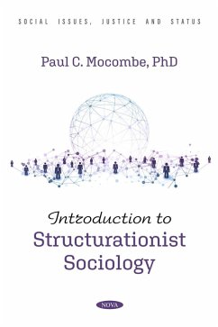 Introduction to Structurationist Sociology (eBook, PDF) Introduction to Structurationist Sociology (eBook, PDF)