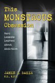 This Monstrous Obsession (eBook, ePUB)