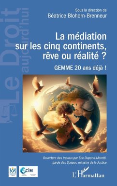Cover La médiation sur les cinq continents, rêve ou réalité ? (eBook, ePUB)