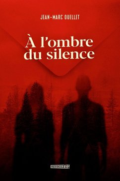 À l'ombre du silence (eBook, ePUB) - Jean-Marc Ouellet, Ouellet