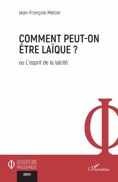 Comment peut-on être laïque ? (eBook, ePUB) - Melcer