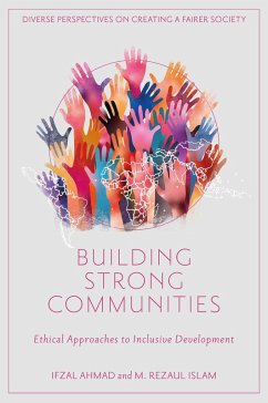 Building Strong Communities (eBook, ePUB) - Ahmad, Ifzal (Umm Al Quwain University; Islam, M. Rezaul (University of Dhaka
