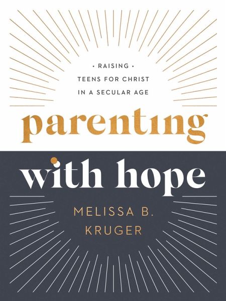 Parenting with Hope (eBook, ePUB) Parenting with Hope (eBook, ePUB)