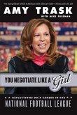 You Negotiate Like a Girl (eBook, PDF)