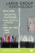 Large-Group Psychology : Racism,... - Bild 1