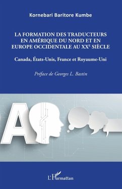 Cover La formation des traducteurs en Amerique du Nord et en Europe occidentale au XXe siecle (eBook, PDF)