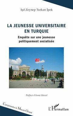 La jeunesse universitaire en Turquie (eBook, ePUB) - Turkan Ipek