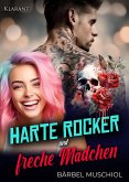 Harte Rocker und freche Mädchen. Rockerroman (eBook, ePUB)