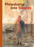 Ploughshares into Swords (eBook, ePUB)