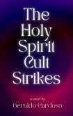 The Holy Spirit Cult Strikes (eBook, ePUB)