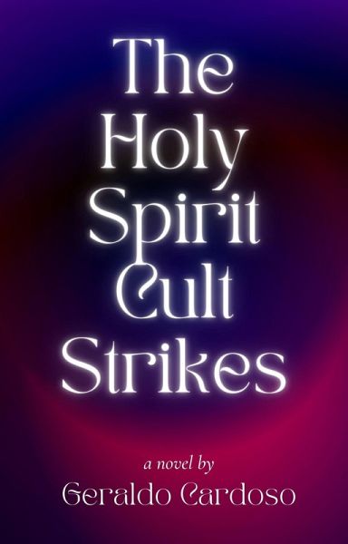 The Holy Spirit Cult Strikes (eBook, ePUB)