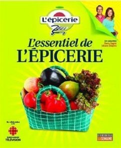 L'essentiel de l'Épicerie (eBook, PDF) - Denis Gagne, Gagne; Johane Despins, Despins