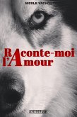 Raconte-moi l'amour (eBook, ePUB)