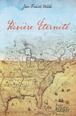 Rivière Éternité (eBook, ePUB) Rivière Éternité (eBook, ePUB)