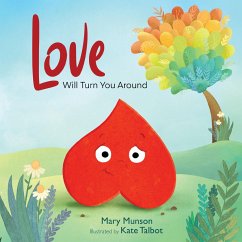 Cover Love Will Turn You Around (eBook, ePUB)