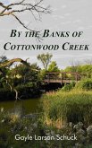 By the Banks of Cottonwood Creek (eBook, ePUB)