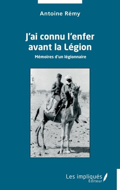 J'ai connu l'enfer avant la Légion (eBook, PDF) - Remy