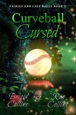 Curveball Cursed (Fairies & Fastballs, #2) (eBook, ePUB)