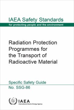 Radiation Protection Programmes for the Transport of Radioactive Material (eBook, ePUB) - Iaea