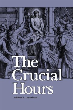 Crucial Hours eBook (eBook, ePUB) - Lauterbach, William A