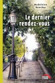 Le dernier rendez-vous (eBook, ePUB) Le dernier rendez-vous (eBook, ePUB)