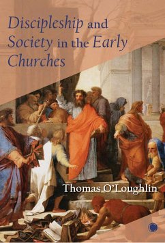 Cover Discipleship and Society in the Early Churches (eBook, ePUB)