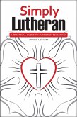 Simply Lutheran (eBook, ePUB) Simply Lutheran (eBook, ePUB)