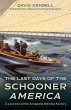 The Last Days of the Schooner America... - Bild 1