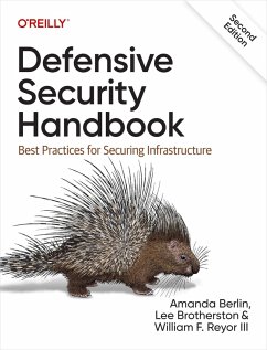 Defensive Security Handbook (eBook, PDF) - Brotherston, Lee; Berlin, Amanda; Iii, William F. Reyor