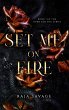 Set Me on Fire (The Burn For You... - Bild 1
