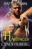 Harbinger (Battle Born, #5) (eBook, ePUB) Harbinger (Battle Born, #5) (eBook, ePUB)