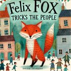The Fox Tricks the People (The Magic Little Chest of Tales) (eBook, ePUB)