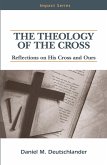 Theology of The Cross (eBook, ePUB) Theology of The Cross (eBook, ePUB)