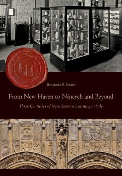 From New Haven to Nineveh and Beyond (eBook, PDF) - Foster, Benjamin