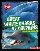 Great White Sharks vs. Dolphins (eBook, ePUB)