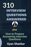 The 310 Job Interview Questions Answered (eBook, ePUB)